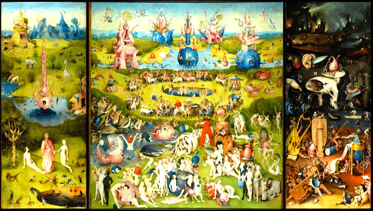 Jérôme Bosch, Le Jardin des délices, vers 1500|Huile sur bois • 200 × 195 cm pour le panneau central, 220 × 97 cm pour les panneaux latéraux • Coll. musée du Prado, Madrid Jérôme Bosch, Le Jardin des délices, vers 1500|Huile sur bois • 200 × 195 cm pour le panneau central, 220 × 97 cm pour les panneaux latéraux • Coll. musée du Prado, Madrid